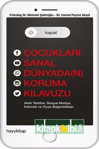 Kapat Çocukları Sanal Dünyadan Koruma Kılavuzu