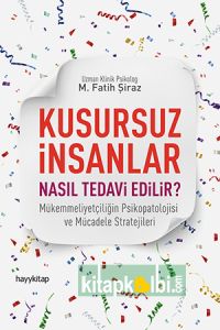 Kusursuz İnsanlar Nasıl Tedavi Edilir