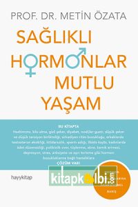 Sağlıklı Hormonlar Mutlu Yaşam