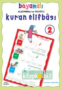 Boyamalı ve Alıştırmalı Kuran Elifbası 2