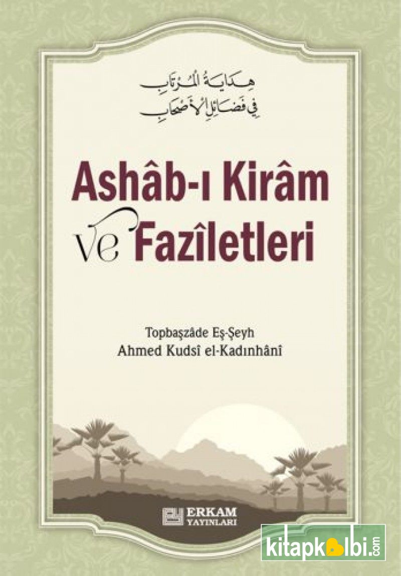 Ashabı Kiram ve Faziletleri