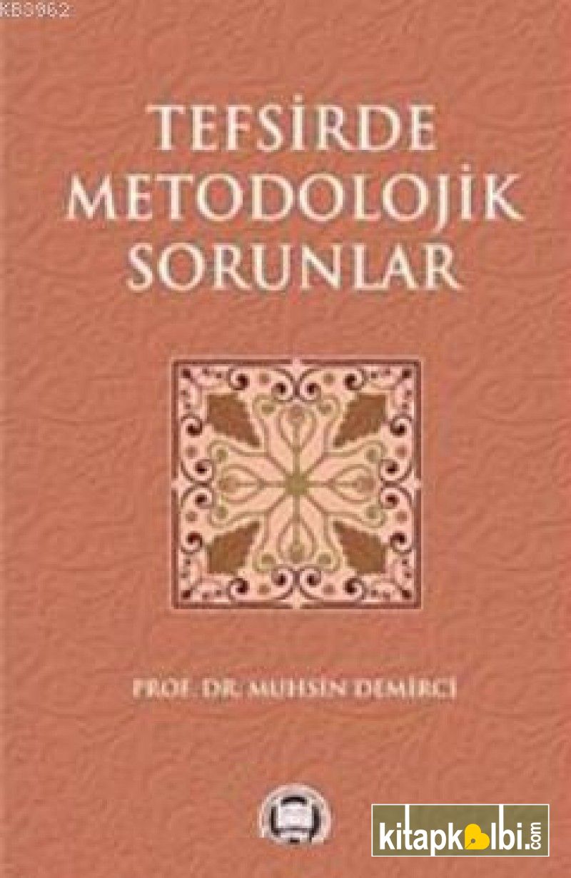 Tefsirde Metodolojik Sorunlar