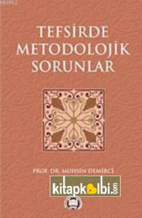 Tefsirde Metodolojik Sorunlar