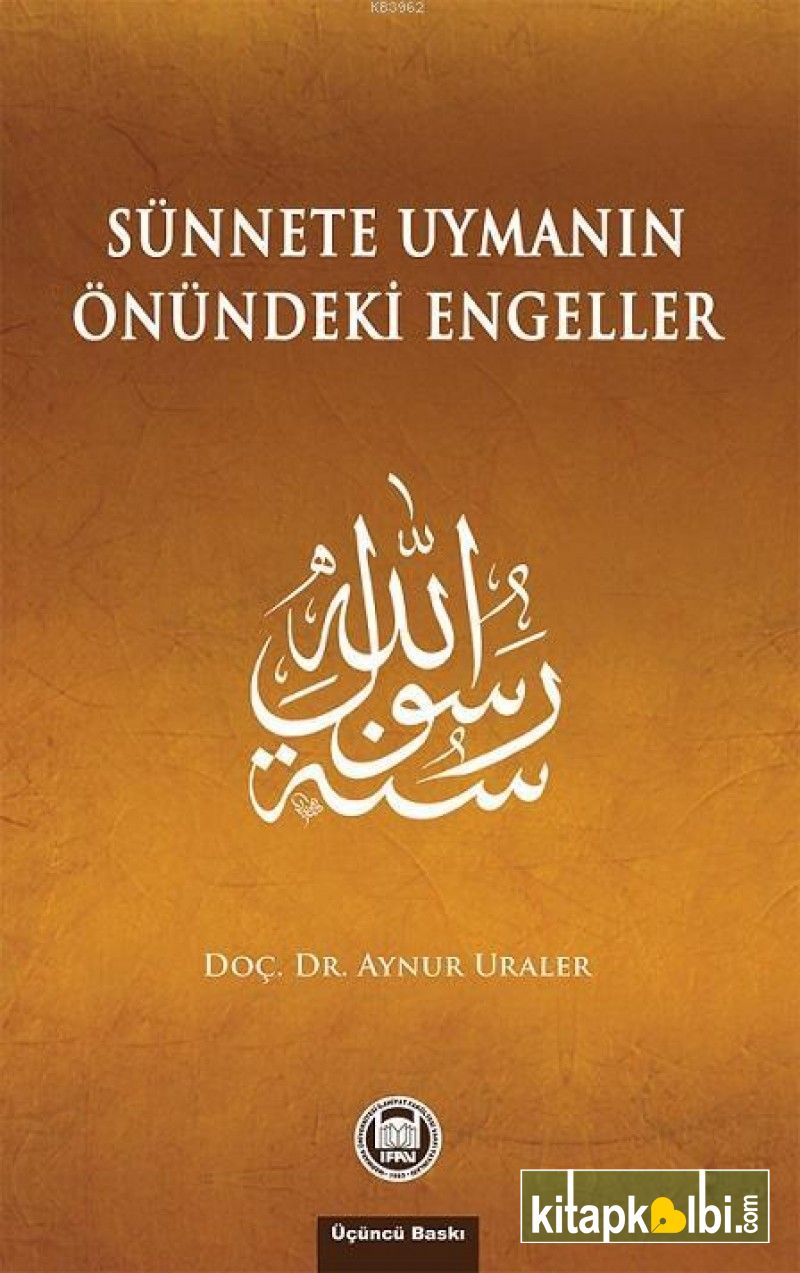 Sünnete Uymanın Önündeki Engeller