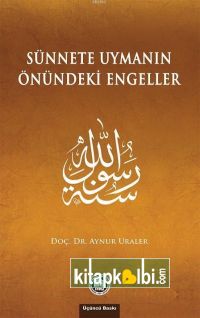 Sünnete Uymanın Önündeki Engeller