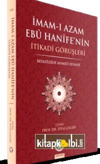 İmamı Azamın Ebu Hanifenin İtikadi Görüşleri