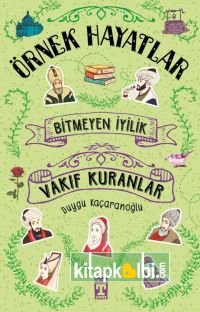 Bitmeyen İyilik Vakıf Kuranlar