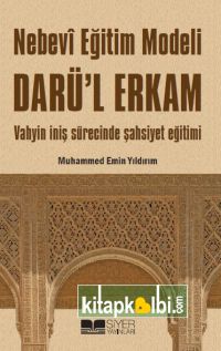 Nebevi Eğitim Modeli Vahyin Nuzül Sürecinde Şahsiyet Eğitimi