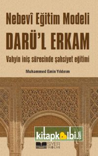 Nebevi Eğitim Modeli Vahyin Nuzül Sürecinde Şahsiyet Eğitimi