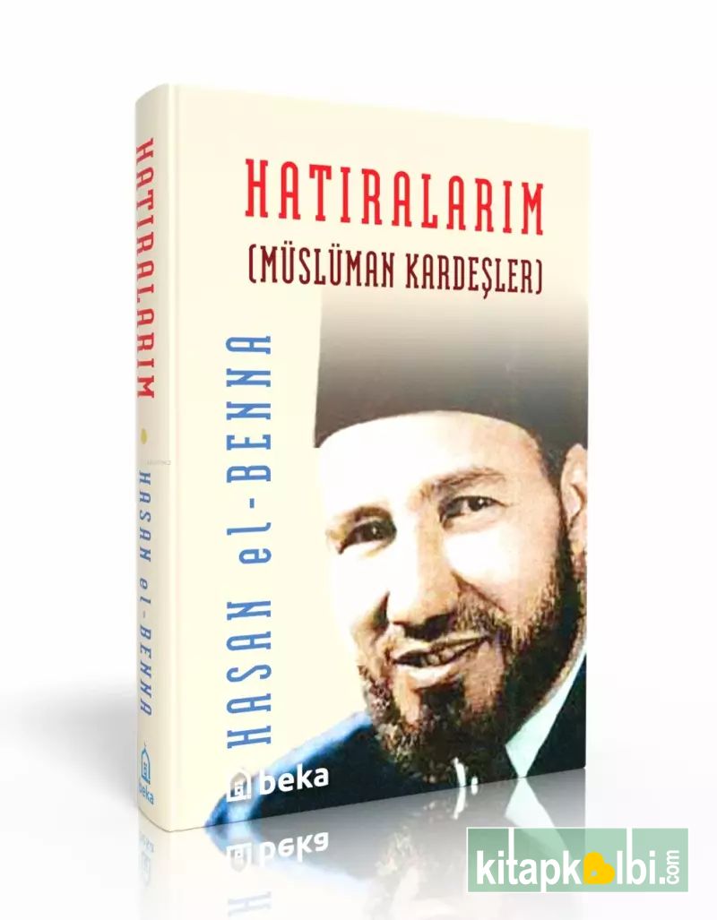 Hatıralarım Müslüman Kardeşler