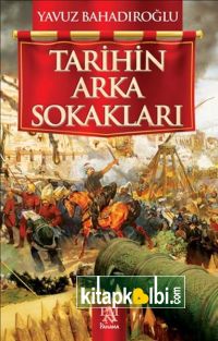 Tarihin Arka Sokakları