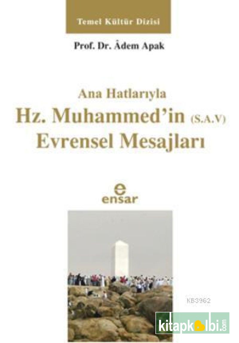 Anahatlarıyla Hz Muhammedin Evrensel Mesajları