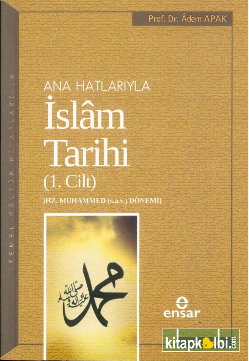 Anahatlarıyla İslam Tarihi 1