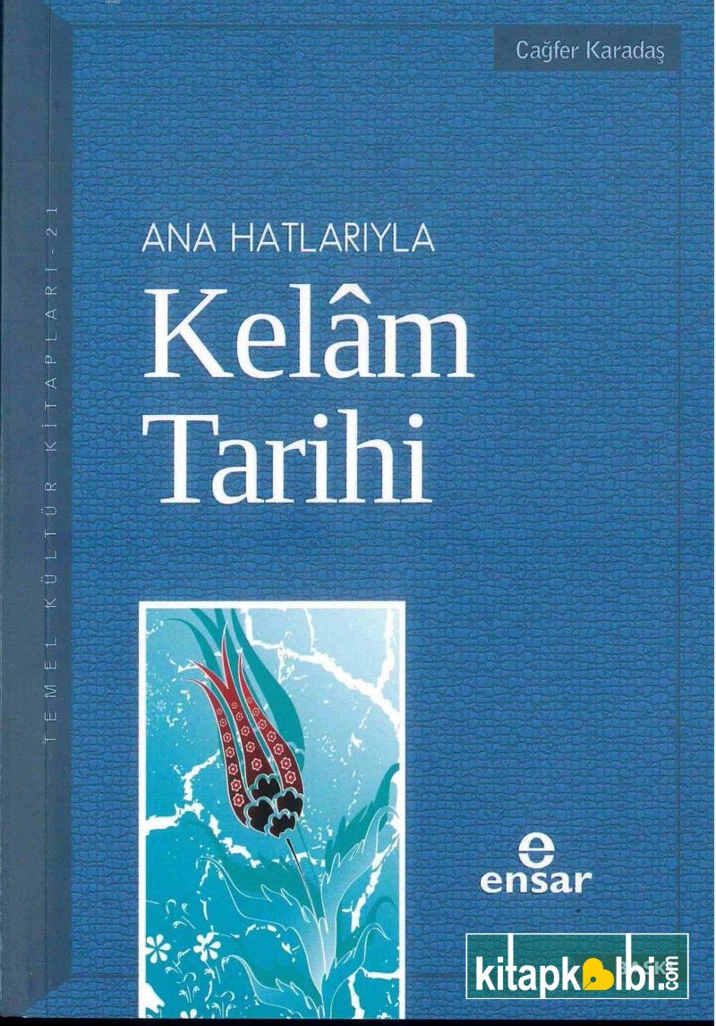 Anahatlarıyla Kelam Tarihi