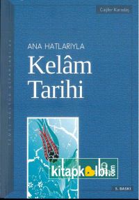 Anahatlarıyla Kelam Tarihi