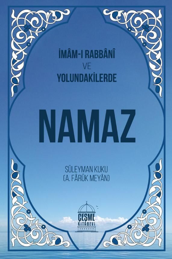 İmamı Rabbani ve Yolundakilerde Namaz