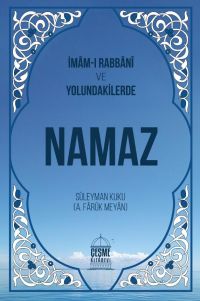 İmamı Rabbani ve Yolundakilerde Namaz