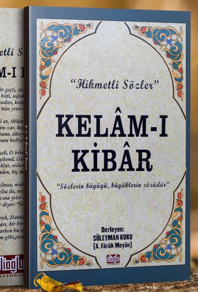 Kelamı Kibar Hikmetli Sözler