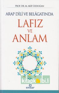 Arap Dili ve Belagatında Lafız ve Anlam