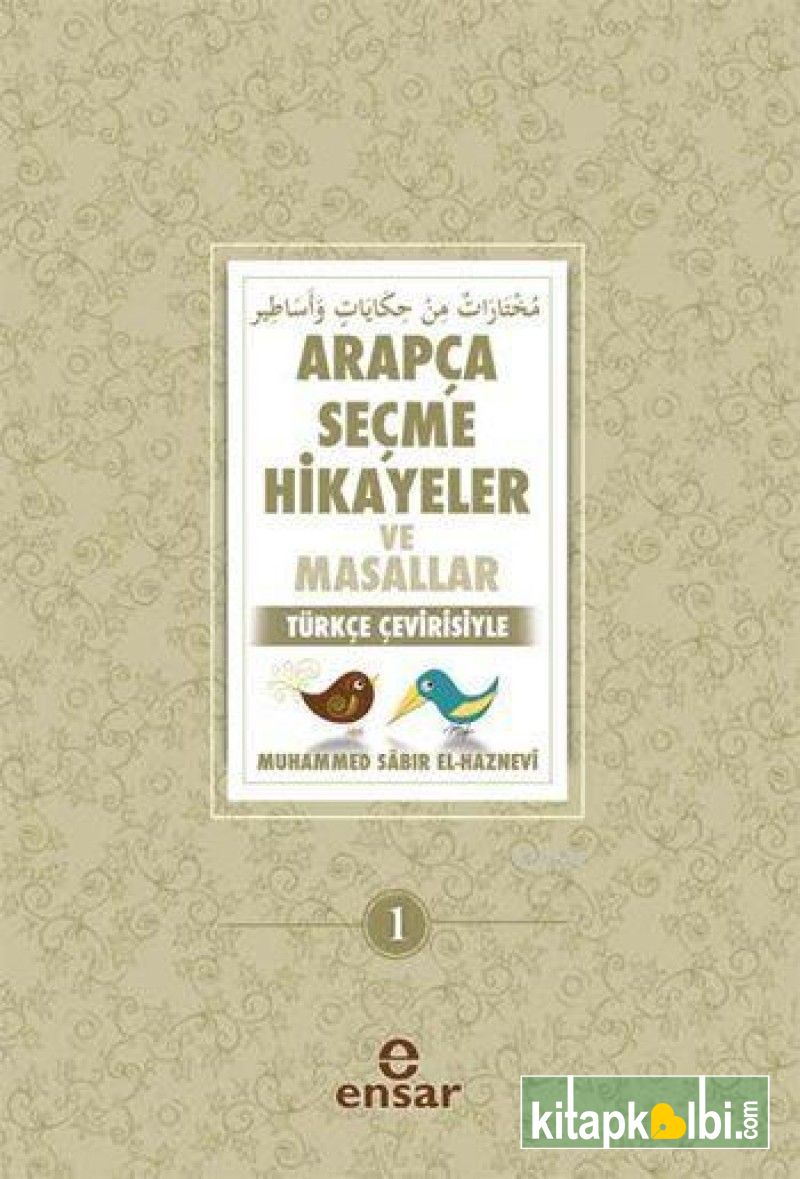 Arapça Seçme Hikayeler ve Masallar 1 Türkçe Çevirisiyle