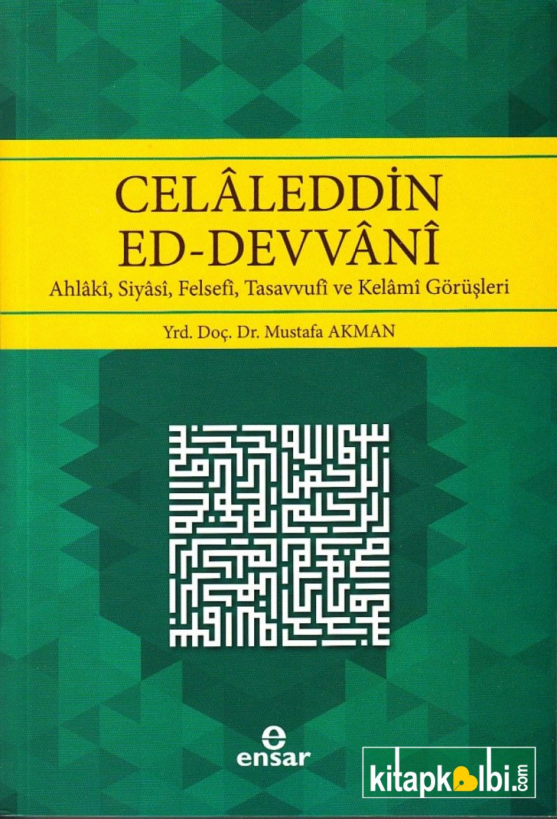 Celaleddin Ed Devvani Görüşleri