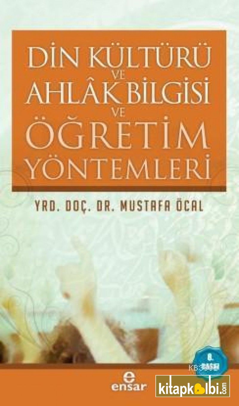 Din Kültürü Ahlak Bilgisi ve Öğretim Yöntemleri