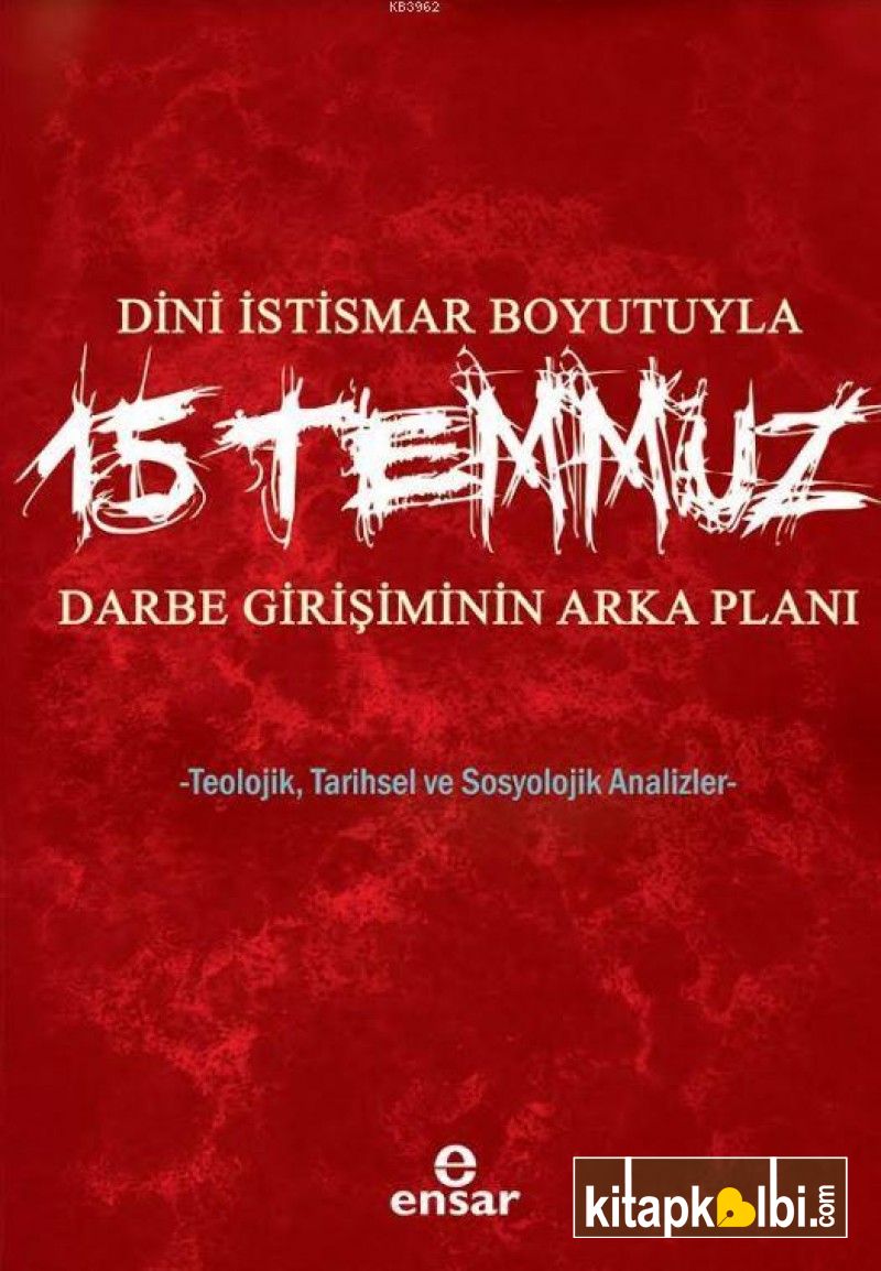 Dini İstismar Boyutuyla 15 Temmuz Darbe Girişiminin Arka Planı