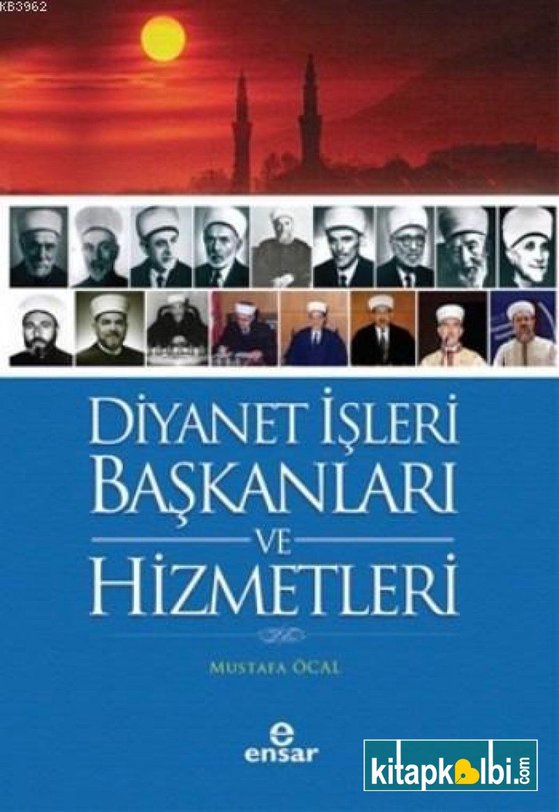 Diyanet İşleri Başkanları Ve Hizmetleri