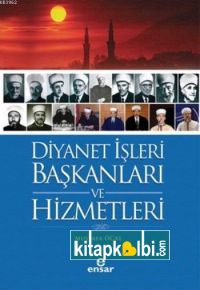 Diyanet İşleri Başkanları Ve Hizmetleri