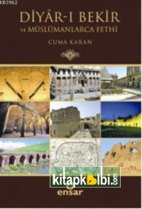 Diyarı Bekir ve Müslümanlarca Fethi