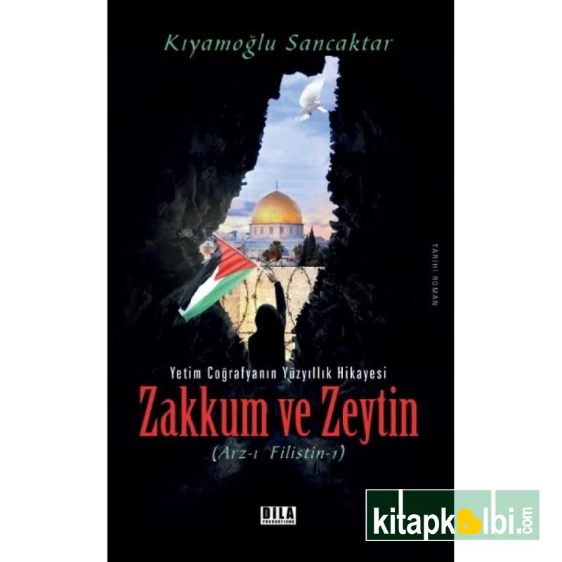 Zakkum ve Zeytin