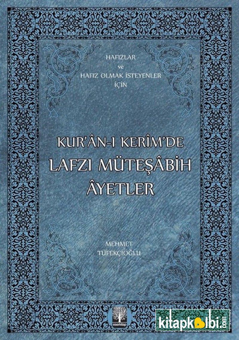 Kuranı Kerimde Lafzı Müteşabih Ayetler