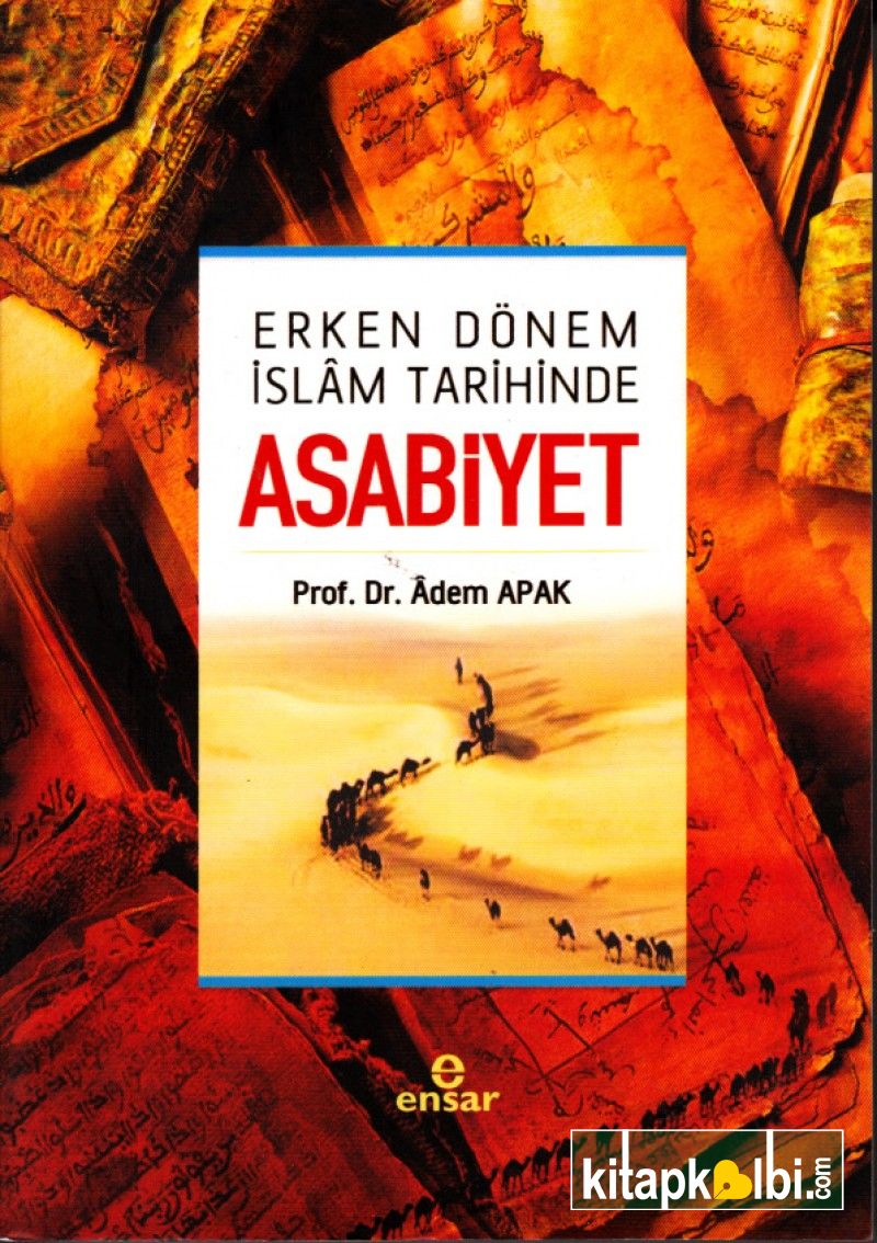 Erken Dönem İslam Tarihinde Asabiyet