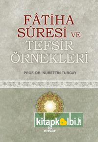 Fatiha Suresi ve Tefsir Örnekleri