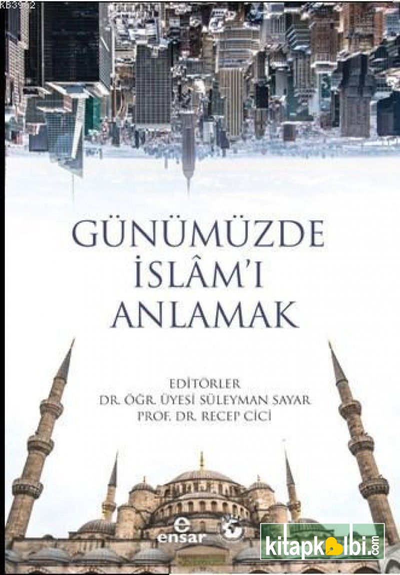 Günümüzde İslamı Anlamak