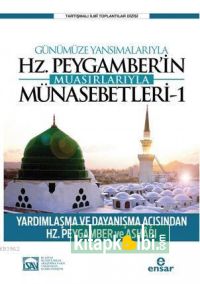 Günümüze Yansımalarıyla Hz Peygamberin Muasırlarıyla Münasebetleri