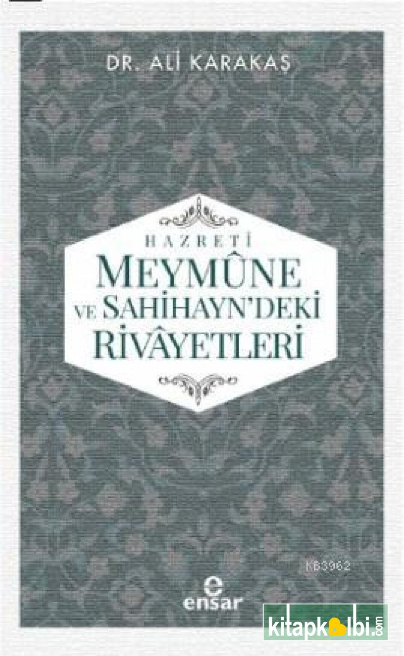 Hazreti Meymune ve Sahihayndeki Rivayetler