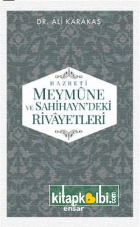 Hazreti Meymune ve Sahihayndeki Rivayetler