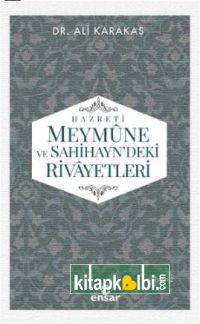 Hazreti Meymune ve Sahihayndeki Rivayetler