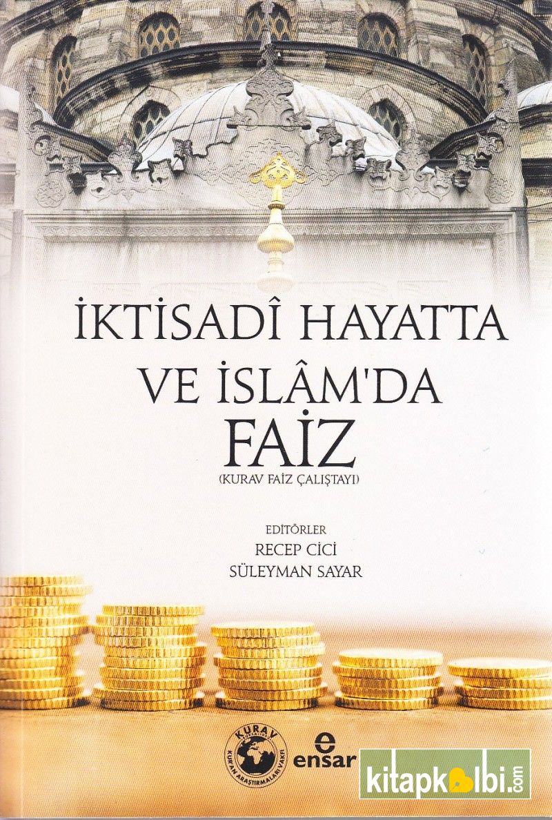 İktisadi Hayatta ve İslamda Faiz