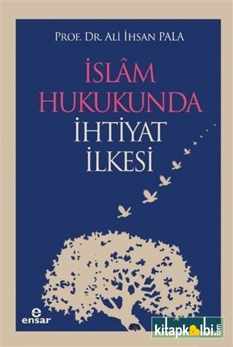 İslam Hukukunda İhtiyat İlkesi