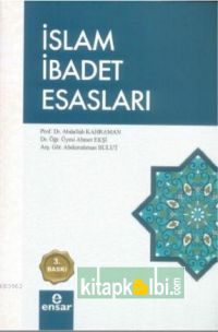 İslam İbadet Esasları