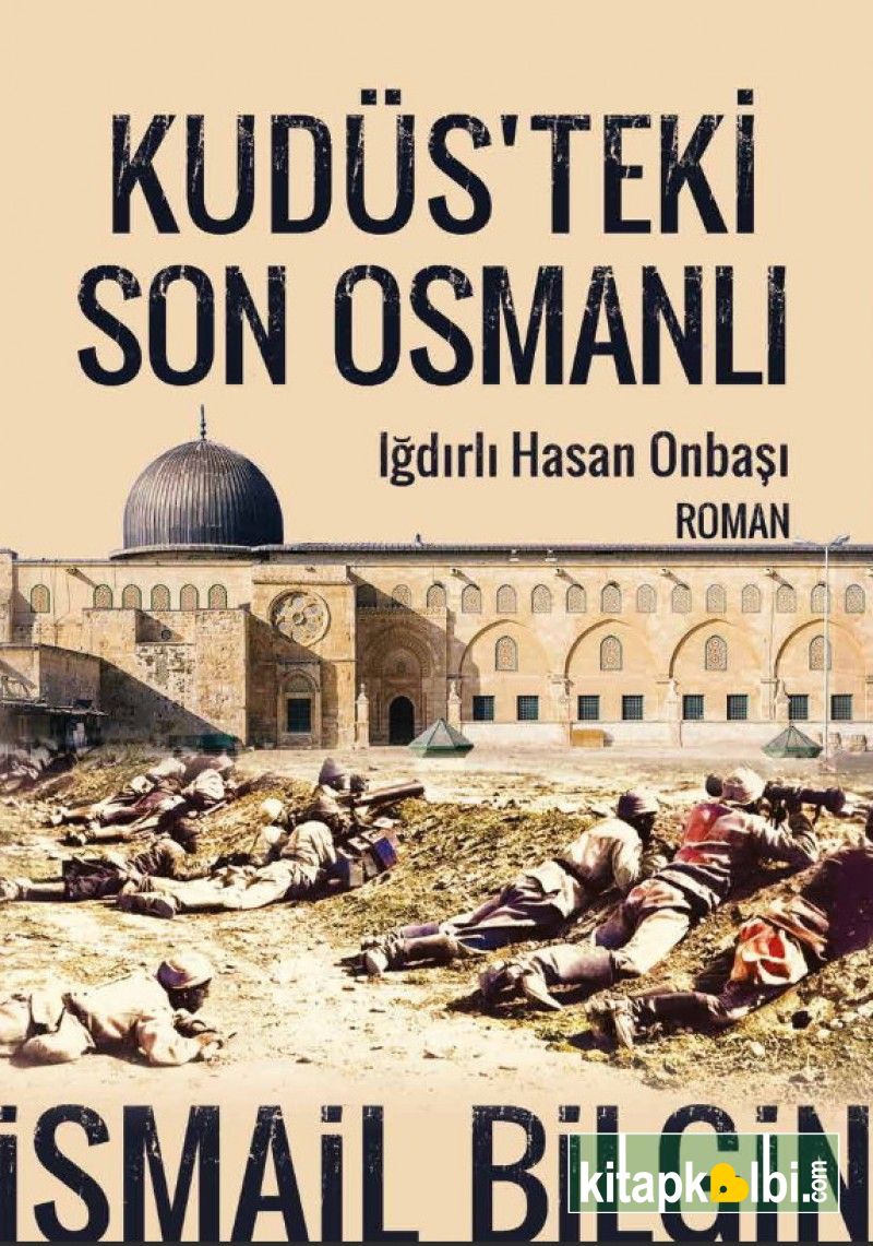 Kudüsteki Son Osmanlı