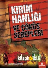 Kırım Hanlığı ve Çöküş Sebepleri