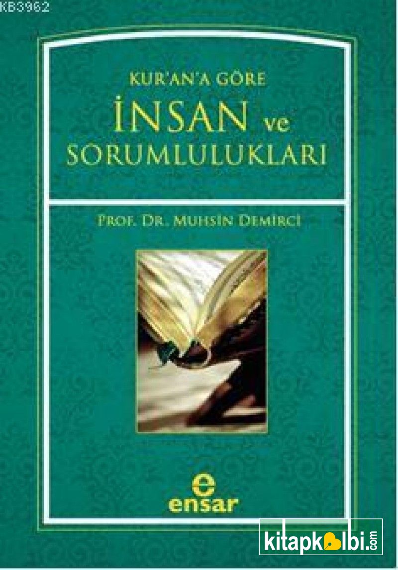 Kurana Göre İnsan ve Sorumlulukları