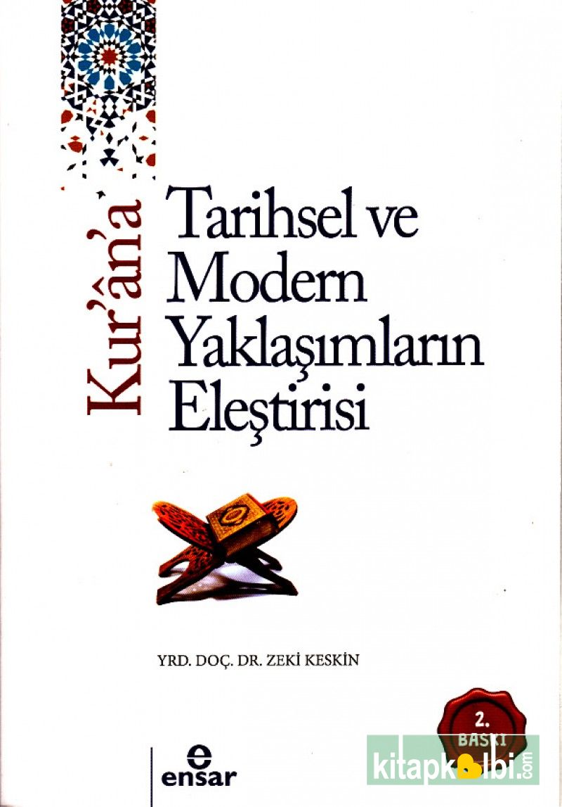 Kurana Tarihsel ve Modern Yaklaşımların Eleştirisi