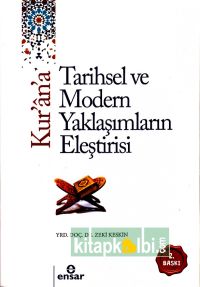 Kurana Tarihsel ve Modern Yaklaşımların Eleştirisi