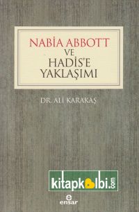 Nabia Abbott ve Hadise Yaklaşımı