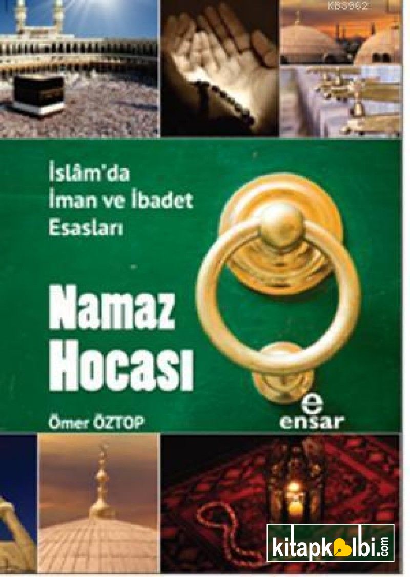 Namaz Hocası İslamda İman ve İbadet Ömer Öztop