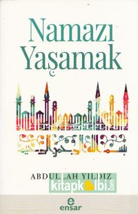 Namazı Yaşamak